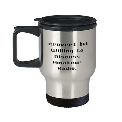 Introvert but Willing to Discuss Amateur Radio. Amateur Radio Travel Mug, Sarcastic Amateur Radio, Bottle For Friends