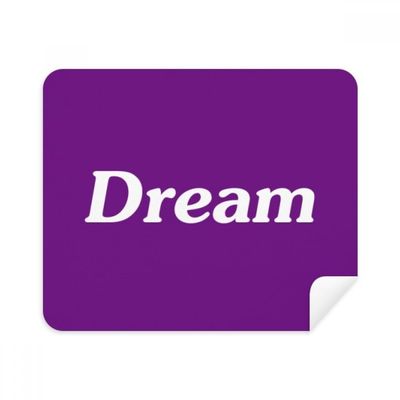 Dream Word Inspirational Quote Sayings Cleaning Cloth Screen Cleaner 2pcs Suede Fabric
