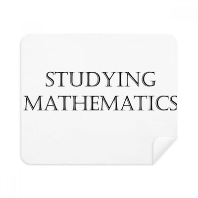 Short Phrase Studying Mathematics Cleaning Cloth Screen Cleaner 2pcs Suede Fabric
