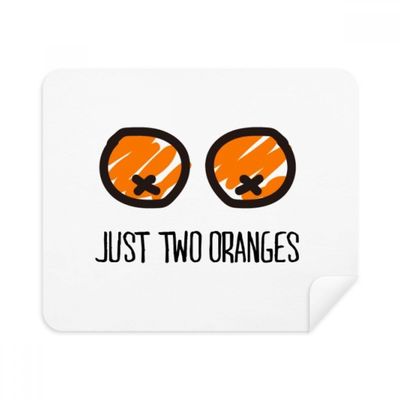 Just Oranges Drawing Funny Orange Cleaning Cloth Screen Cleaner 2pcs Suede Fabric