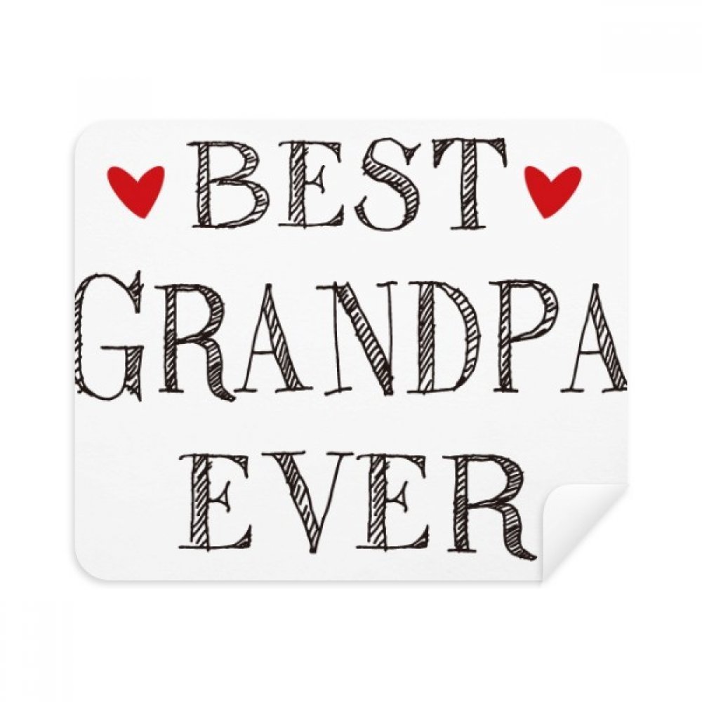 Best Grandpa Ever Quote Heart Cleaning Cloth Screen Cleaner 2pcs Suede Fabric