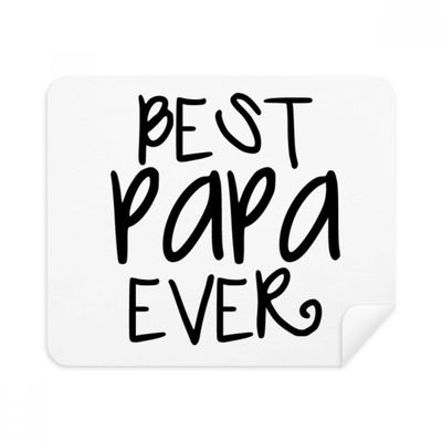 Bless Father Best Papa Ever Words Cleaning Cloth Screen Cleaner 2pcs Suede Fabric