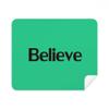 Believe Word Inspirational Quote Sayings Cleaning Cloth Screen Cleaner 2pcs Suede Fabric view 1