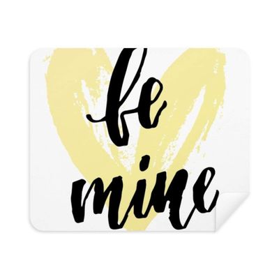 Be Mine Yellow Love Quote Style Cleaning Cloth Screen Cleaner 2pcs Suede Fabric