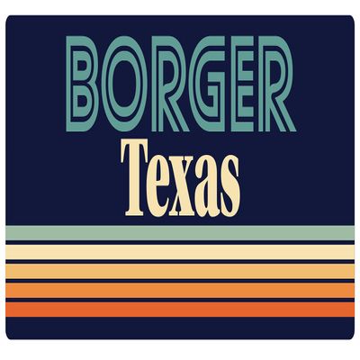 Borger Texas 5 x 2.5-Inch Vinyl Decal Sticker Retro Design