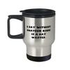Unique Amateur Radio Gifts, A Day Without Amateur Radio is a Day Wasted, Amateur Radio Travel Mug From view 1