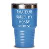Cheap Amateur Radio Gifts, Amateur Radio. My Hobby Rocks!, Amateur Radio 30oz Tumbler From view 1