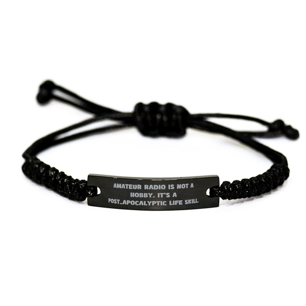 Cute But Rude Amateur Radio Gifts for Friends, Amateur Radio is not a Hobby. It's a., Sarcastic Amateur Radio Black Rope Bracelet, Engraved Bracelet from