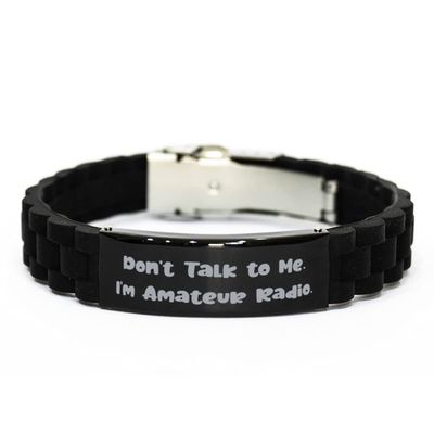 Creative Gift Store Brilliant Amateur Radio Gifts, Don't Talk to Me. I'm Amateur Radio, Fun from Men Women