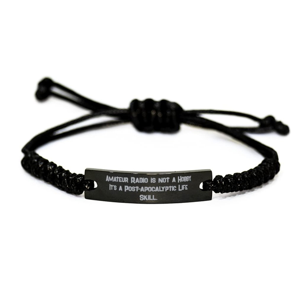 Useful Amateur Radio Black Rope Bracelet, Amateur Radio is not a, Gifts for Friends, Present from, Engraved Bracelet for Amateur Radio