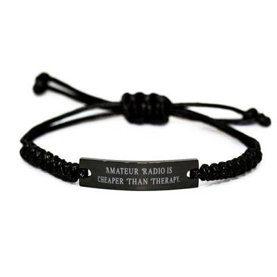 Cute But Rude Joke Amateur Radio Black Rope Bracelet, Amateur Radio is Cheaper, Gifts for Friends, Present from, Engraved Bracelet for Amateur Radio