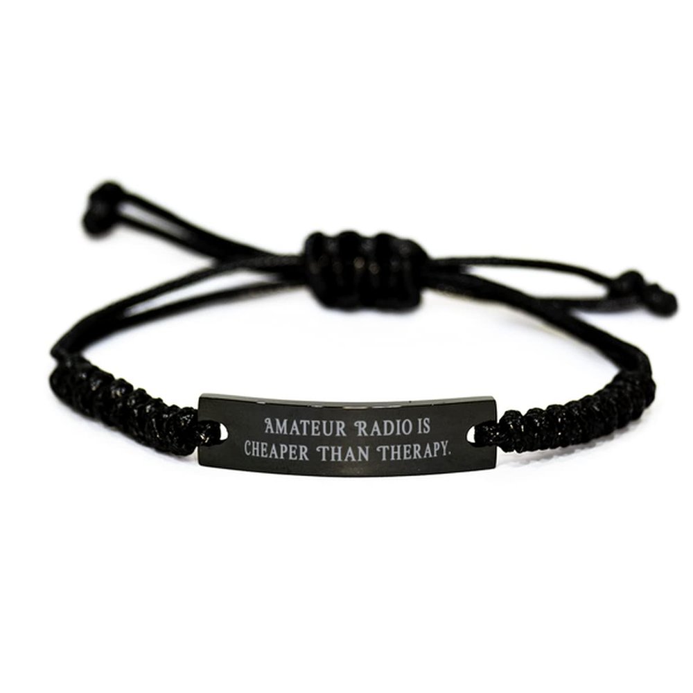 Cute But Rude Joke Amateur Radio Black Rope Bracelet, Amateur Radio is Cheaper, Gifts for Friends, Present from, Engraved Bracelet for Amateur Radio