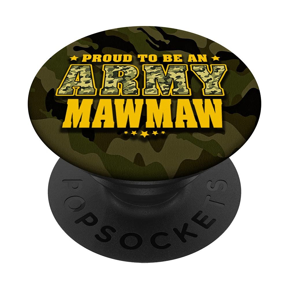 Proud To Be An Army Mawmaw - US Flag Pride Military Grandma PopSockets Swappable PopGrip