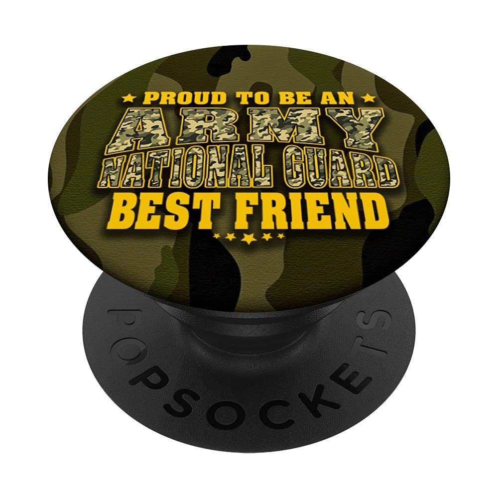 Proud To Be An Army National Guard Friend - Military Buddy PopSockets Swappable PopGrip