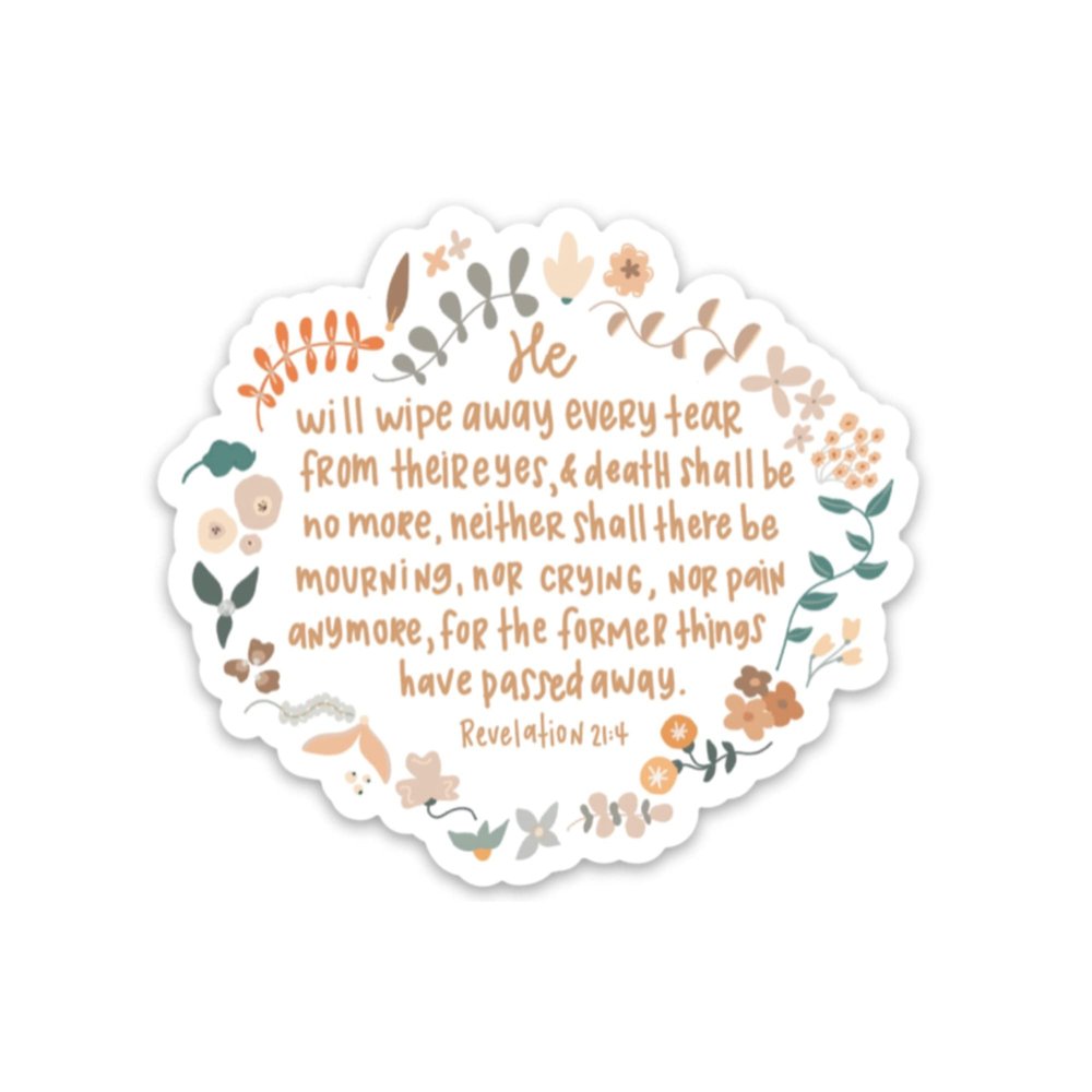 Christian Stickers by swaygirls | Revelation 21:4 Sticker | Bible Verse Quotes | Jesus, God, Faith, Scripture Decals