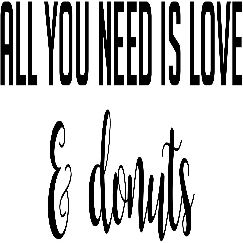 All You Need Is Love And Donuts Decal - Donuts Wall Art - Love and Donuts Wall Sign - Love Decor - Donut Wall Art - Living Room Wall Vinyl Quote - Inspirational Family Room Wall Vinyl Saying Decal