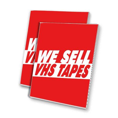 We Sell VHS Tapes (24" X 36") 4Mm Corrugated Plastic Panel, Graphics Applied to 1 Side (Pk of 2)