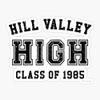 Hill Valley High School Class of 1985 Artwork Tshirts Bags Posters Men Women Youth Sticker Decal Vinyl - Peel and Stick to Any Smooth Surface view 1