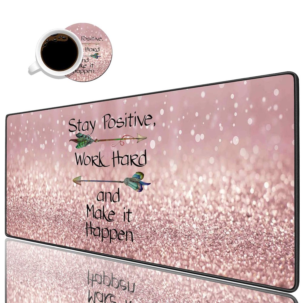 Desk Pad Mat Gaming Mouse Pads with Coasters, 31.5" 15.7" Large Non-Slip Rubber Base Mousepad with Stitched Edges for Office & Home, Inspirational Quote Stay Positive Work Hard and Make It Happen