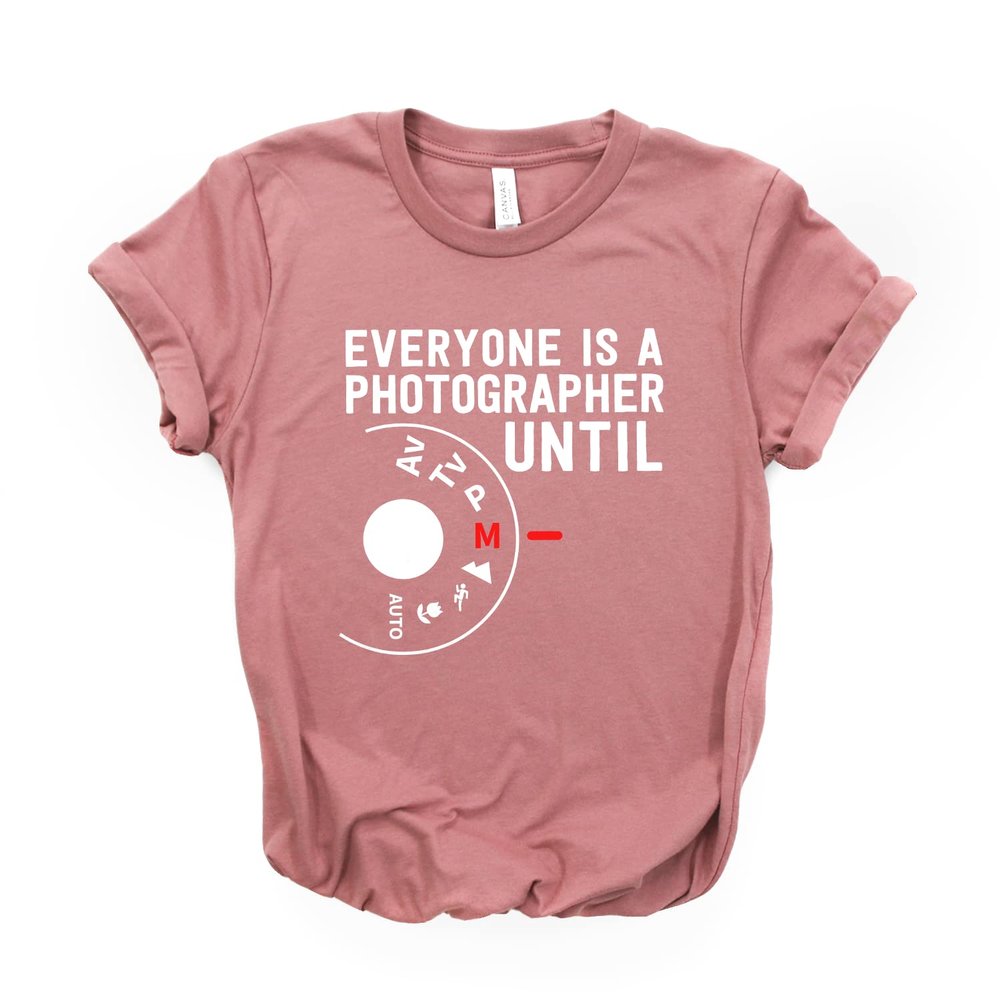 Dream Lume Photographer Shirt, Photography Lover Shirt, Everyone is A Photographer Until Manual Mode, Softstyle Unisex Tee Mauve