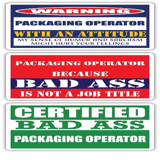 (x3) Certified Bad Ass Packaging Operator with an Attitude Stickers | Funny Occupation Job Career Gift Idea | 3M Vinyl Sticker Decals for laptops, Hard Hats, Windows