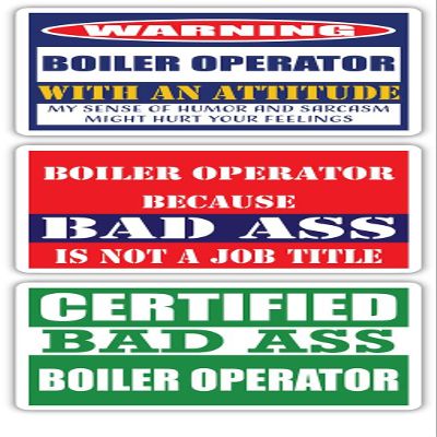 (x3) Certified Bad Ass Boiler Operator with an Attitude Stickers | Funny Occupation Job Career Gift Idea | 3M Vinyl Sticker Decals for laptops, Hard Hats, Windows