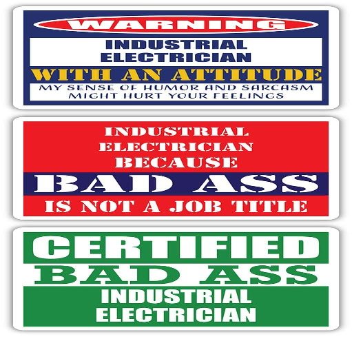 (x3) Certified Bad Ass Industrial Electrician with an Attitude Stickers | Funny Occupation Job Career Gift Idea | 3M Vinyl Sticker Decals for laptops, Hard Hats, Windows