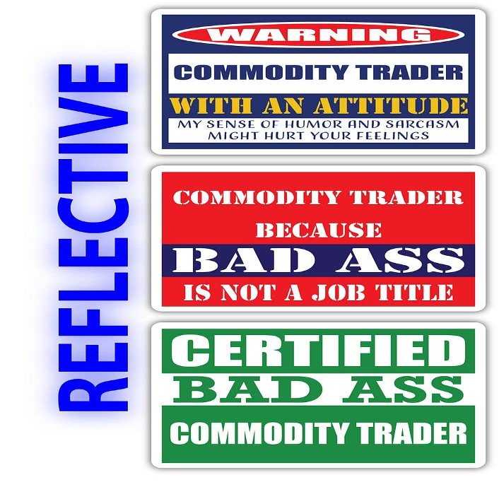 (x3) Certified Bad Ass Commodity Trader with an Attitude Stickers | Funny Occupation Job Career Gift Idea | 3M Reflective Vinyl Sticker Decals for laptops, Hard Hats, Windows
