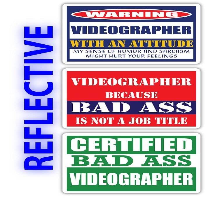(x3) Certified Bad Ass Videographer with an Attitude Stickers | Funny Occupation Job Career Gift Idea | 3M Reflective Vinyl Sticker Decals for laptops, Hard Hats, Windows