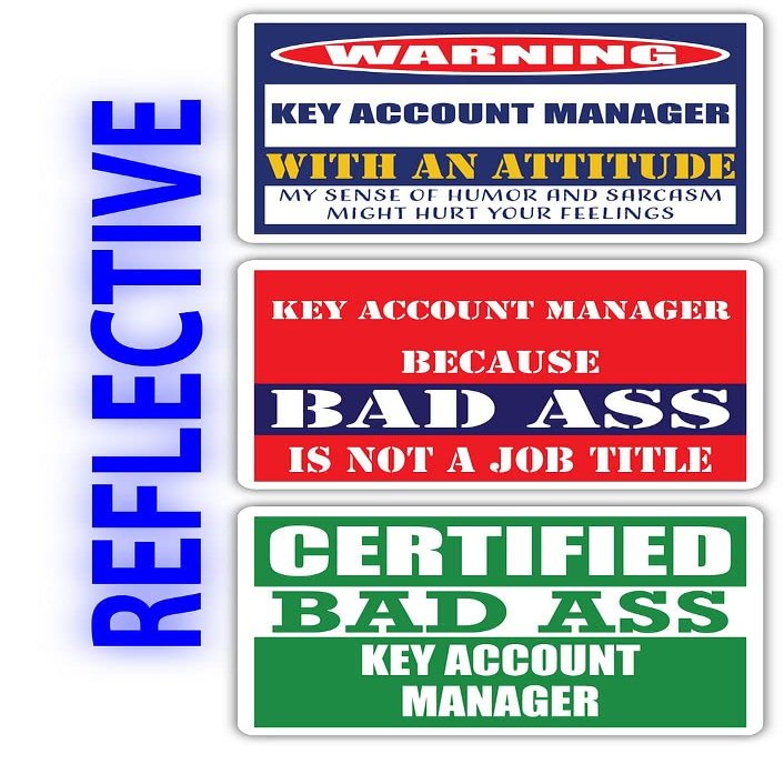 (x3) Certified Bad Ass Key Account Manager with an Attitude Stickers | Funny Occupation Job Career Gift Idea | 3M Reflective Vinyl Sticker Decals for laptops, Hard Hats, Windows