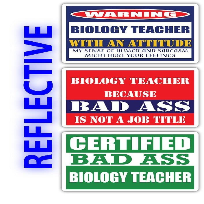 (x3) Certified Bad Ass Biology Teacher with an Attitude Stickers | Funny Occupation Job Career Gift Idea | 3M Reflective Vinyl Sticker Decals for laptops, Hard Hats, Windows