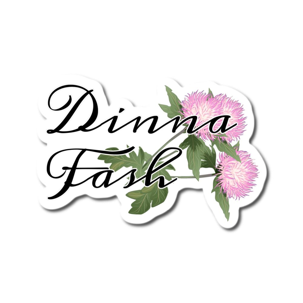 3.5" Dinna Fash Scottish Thistle Scotland Qualiyt laminated Sticker Laptop Decal