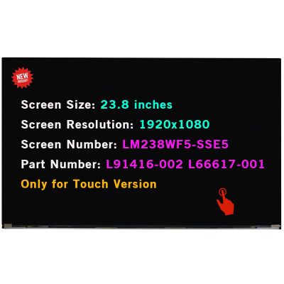 23.8" LCD Screen Replacement LM238WF5-SSE5 for HP 24-dp0014 24-dp1280 24-dp0124 24-dp0161 24-dp0224 24-dp0140z 24-dp0158qe 24-dp0160 24-dp0180 LM238WF5 SS E5 Touch Display Panel 1920x1080 FHD