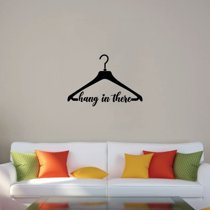 Hang in There - Closet Quotes Quote Cute Hanger Silhouette - Fashion Style Closet Dresser Vinyl Wall Art Decal Sticker Home Closet Area Dressing Room Dressing Area Wardrobe Cabinet Size (6x10 inch)