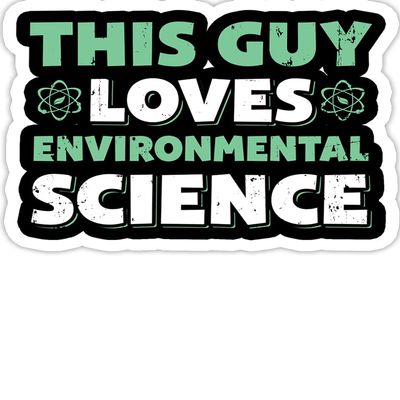eden tee Guy Loves Environmental Science AP Science- 4x3 Vinyl Stickers, Laptop Decal, Water Bottle Sticker (Set of 3)