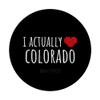 I ACTUALLY LOVE (HEART) COLORADO Funny US State PopSockets Adhesive PopGrip view 3