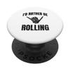 Vintage Jiu Jitsu I'd Rather Be Rolling Grappling BJJ PopSockets Swappable PopGrip view 1