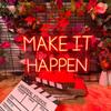 Make It Happen Neon Sign for Wall Decor Dimmable Large Neon Light Birthday Party Wedding Decor Home Room Bedroom Office Decoration Red LED Sign Valentines Day Gift for Women 19x11" view 3
