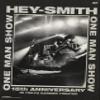 HEY-SMITH ONE MAN SHOW -15th Anniversary- IN TOKYO GARDEN THEATER(DVD) view 1