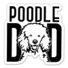 Poodle Dad Stickers - 2 Pack - Waterproof Vinyl for Car, Phone, Water Bottle, Laptop - Poodle Dog Decals (2-Pack) view 1