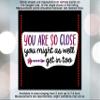 2 Pack You are So Close You Might As Well Get in Printed Car Decal, Tumbler Decal, Laptop Sticker, Waterproof view 4
