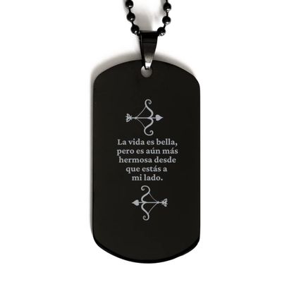 La vida ES Bella, Pero ES aun mas Hermosa Desde que Estas a mi lado, Regalo para esposo o esposa - placa de identificaci