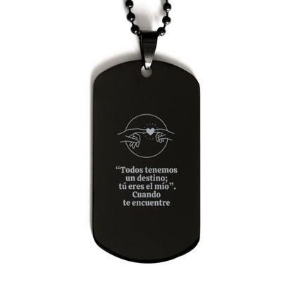 Todos tenemos un destino, tu eres el mio, pulseras para Hombres o Mujeres - placa de identificaci