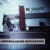 Be Savage Not Average Motivational Gym Wall Decal Quote for Home Gym Yoga Exercise Fitness Workout Inspirational Office Wall Art Decor Vinyl Removable Sticker (Large) view 2
