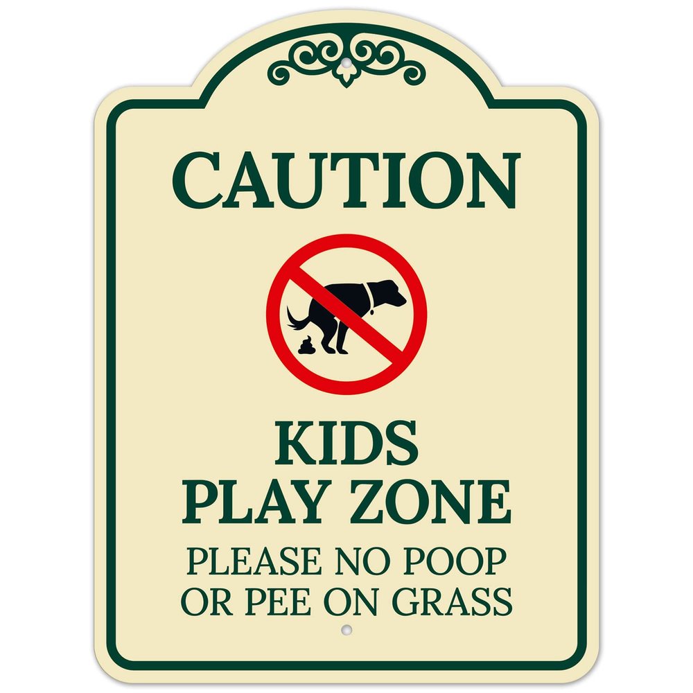 Caution Kids Play Zone Please No Poo Or Pee On Grass Dcor Sign, Green Light, 18x24 Inches, ACM, Fade Resistant, Made in USA