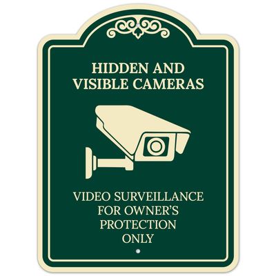 Hidden and Visible Cameras Video Surveillance for Owner Protection Dcor Sign, Green Dark, 18x24 Inches, ACM, Fade Resistant, Made in USA