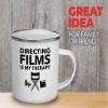 Filmmaker Camper Mug 12oz - Directing films is my therapy - Filmmaker Gifts Camera Lens Cut Prop Director Movie Film Scriptwriter view 2