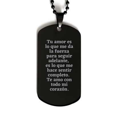 Tu Amor ES lo que me da la fuerza para seguir adelante, ES lo que me hace sentir completo. Te amo con todo mi coraz
