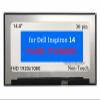 14.0" Screen Replacement for Dell Inspiron P143G P143G001 B140HAN04.6 LCD Display Panel 30 pin (FHD 1920x1080 Non-Touch) view 1