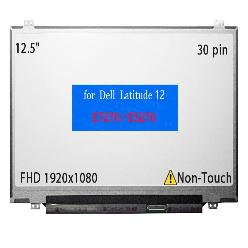 12.5" Screen Replacement for Dell Latitude 12 E7270 LCD Display Panel 30 pin (FHD 1920x1080 Non-Touch)